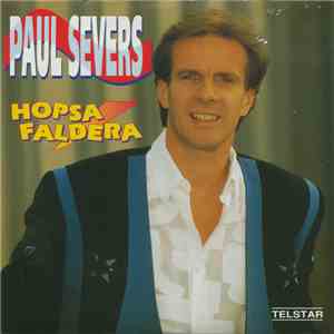 Paul Severs - Hopsa Faldera