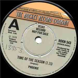 Phoenix  - Time Of The Season / Daylight Robbery