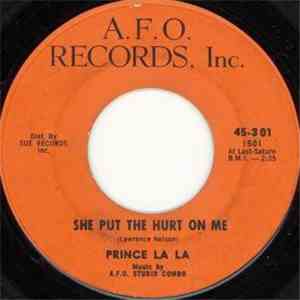 Prince La La - She Put The Hurt On Me / Don't You Know Little Girl (I'm In  ...