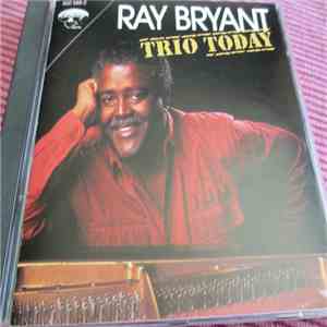 Ray Bryant - Trio Today