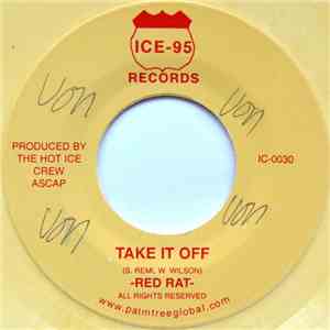 Red Rat / Omar Gosh - Take It Off / Rocky Relationship