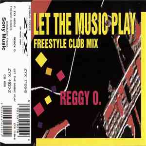 Reggy O. - Let The Music Play (Freestyle Club Mix)