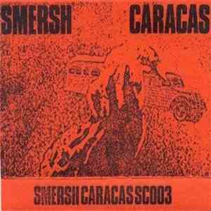 Smersh - Caracas