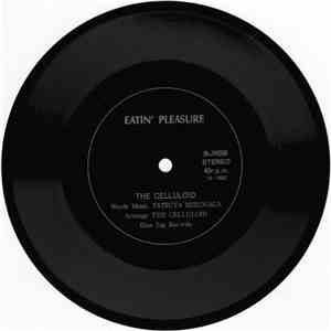 The Celluloid / Mode Maker - Eatin' Pleasure / Violet Rain