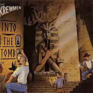 The Krewmen - Into The Tomb