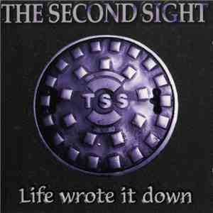 The Second Sight - Life Wrote It Down