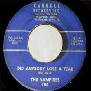 The Vampires  - Why Didn't I Listen To Mother / Did Anybody Lose A Tear