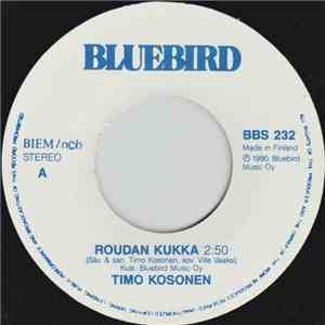 Timo Kosonen - Roudan Kukka