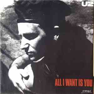U2 - All I Want Is You