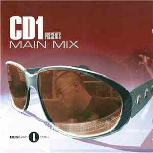 Various - CD1 Presents Main Mix