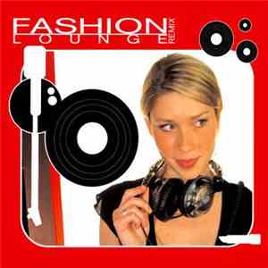 Various - Fashion Lounge Remix