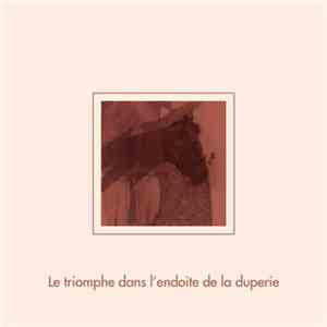 Various - Le Triomphe Dans L'Endroit De La Duperie