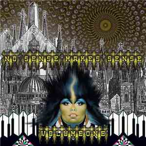 Various - No Sense Makes Sense Volume One
