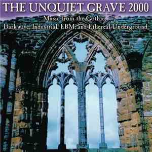 Various - Unquiet Grave 2000