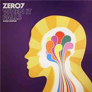 Zero 7 - When It Falls - Album Sampler