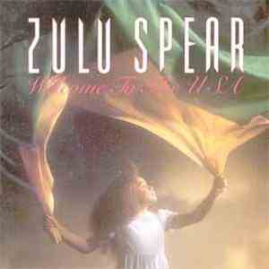 Zulu Spear - Welcome To The USA