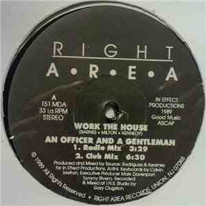 An Officer And A Gentleman - Work The House