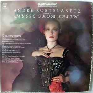 Andre Kostelanetz - Conducts Music From Spain