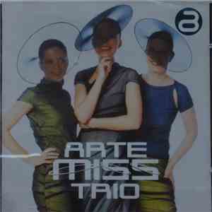 ArteMiss Trio - ArteMiss Piano Trio