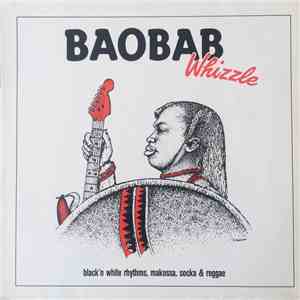 Baobab Whizzle - Black´n White Rhythms, Makossa, Socka & Reggae