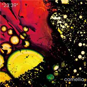 Camellia  - - 23'39 -