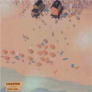 Coaster  - Slow Jams