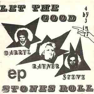 Darryl Rayner Steve - Let The Good Stones Roll