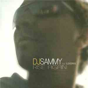 DJ Sammy Feat. Loona - Rise Again
