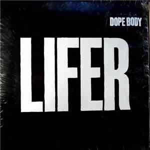 Dope Body - Lifer