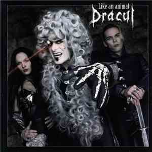 Dracul - Like An Animal