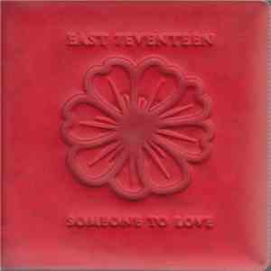 East 17 - Someone To Love