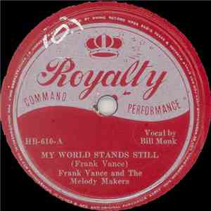 Frank Vance And The Melody Makers - My World Stands Still / I've Changed My ...