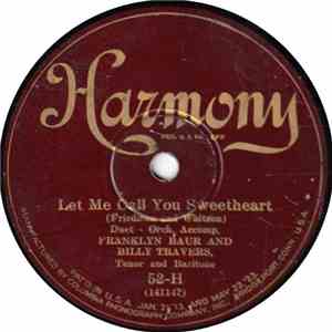 Franklyn Baur And Billy Travers  / Franklyn Baur - Let Me Call You Sweethea ...
