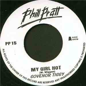 Govenor Tiggy / Mike Brooks - My Girl Hot / Yard Man Slang