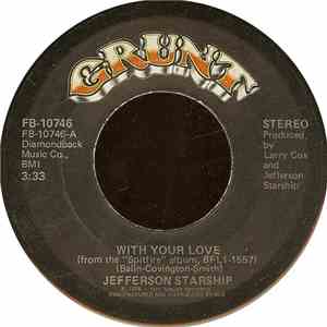 Jefferson Starship - With Your Love / Switchblade
