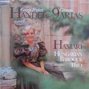 Júlia Hamari, Hungarian Baroque Trio, Georg Friedrich Händel - 9 German Ari ...