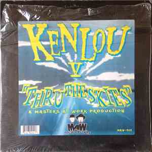 Kenlou V - Thru The Skies