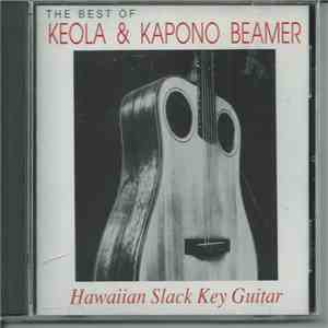 Keola & Kapono Beamer - The Best Of Keola & Kapono Beamer -- Hawaiian Slack ...