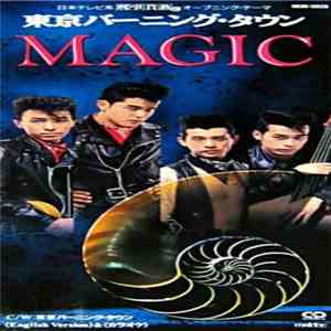 Magic  - 東京バーニング・タウン