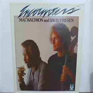 Mal Waldron, David Friesen - Encounters