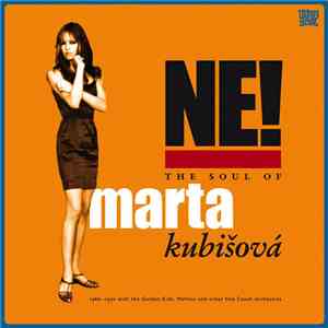 Marta Kubišová - Ne! The Soul Of Marta Kubišová