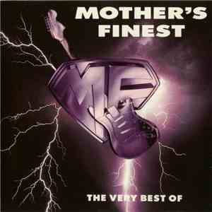 Mother's Finest - The Very Best Of