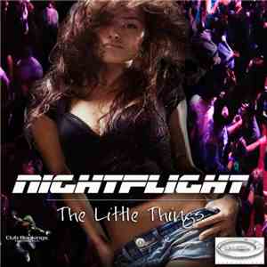 Nightflight  - The Little Things