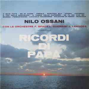 Nilo Ossani - Ricordi Di Papà