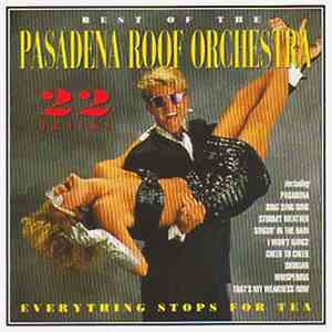 Pasadena Roof Orchestra - Everything Stops For Tea – Best Of The Pasadena R ...