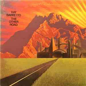 Ray Barretto - The Other Road