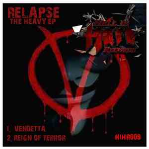 Relapse  - The Heavy EP