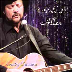 Robert Allen  - Country Treasures