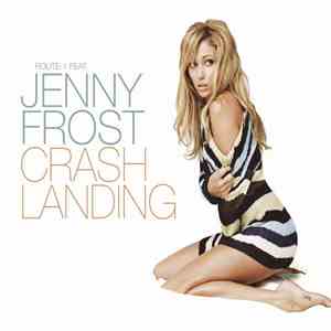 Route-1 Feat. Jenny Frost - Crash Landing