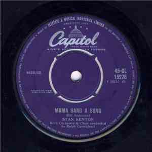 Stan Kenton - Mama Sang A Song